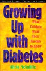 Front cover of Growing Up With Diabetes